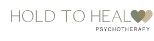 Hold to Heal Psychotherapy