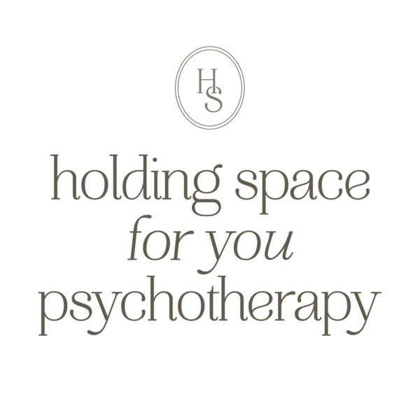 Holding Space for You Psychotherapy