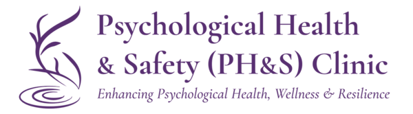 Psychological Health & Safety (PH&S) Clinic
